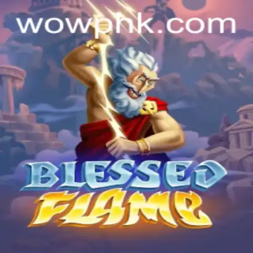 Exploring the World of BlessedFlame: A Journey with Wowph