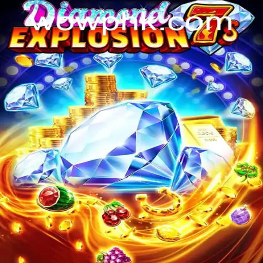 Exploring the Thrills of DiamondExplosion7s: A Revolutionary Gaming Experience