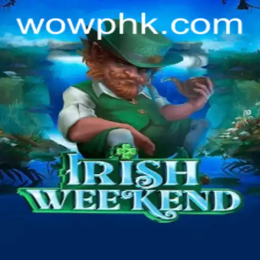 Discover the Thrills of IrishWeekend: A Captivating Adventure