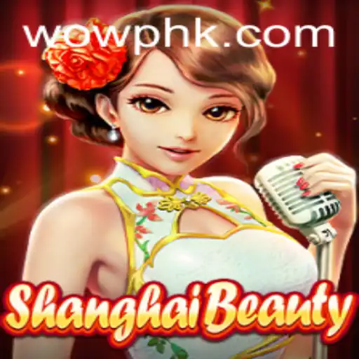 Discovering ShanghaiBeauty: The Latest Gaming Sensation